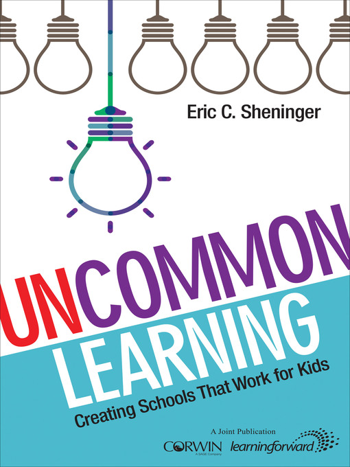Title details for UnCommon Learning by Eric C. Sheninger - Available